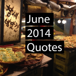 June 2014 Quotes