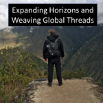 Expanding Horizons and Weaving Global Threads